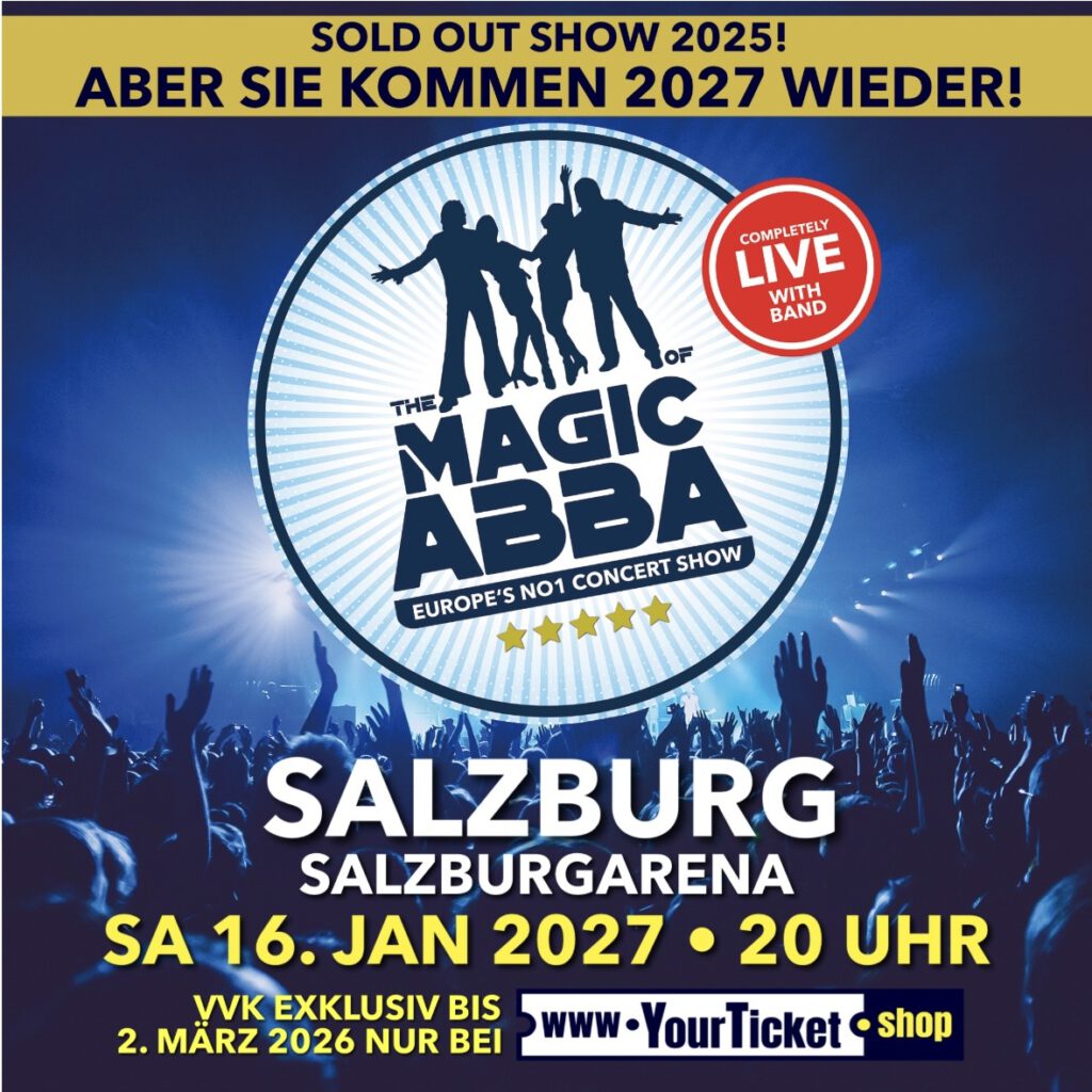 THE MAGIC OF ABBA EUROPE’S NO1 CONCERT SHOW • TOUR 2027